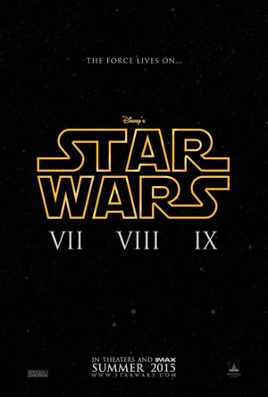 Star Wars Episode 7 Poster Revealed The Second Take